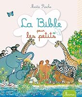 La Bible pour les petits 2728918481 Book Cover