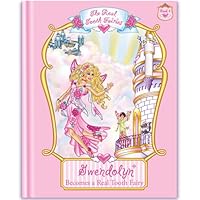 Gwendolyn Becomes a Real Tooth Fairy (The Real Tooth Fairies Book Series) 0984118845 Book Cover