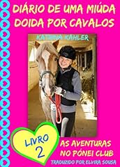 Capa de Diário de uma Miúda Doida por Cavalos - Livro 2 : As Aventuras do Pónei Clube.