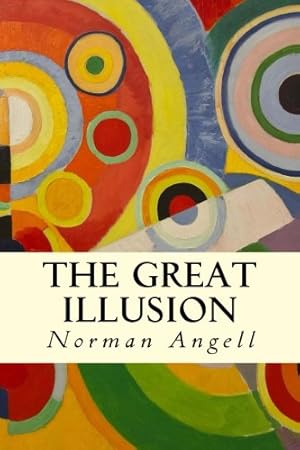 The Great Illusion