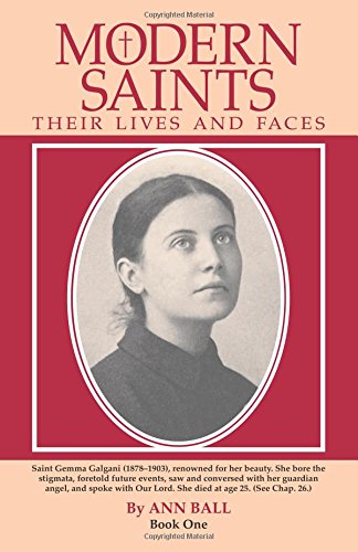 Modern Saints Book 1: Their Lives and Their Faces: Their Lives and Faces: Volume 1