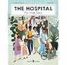The Hospital: The Inside Story