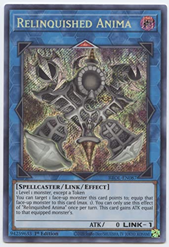 Relinquished Anima - BROL-EN087 - Secret Rare - 1st Edition