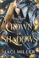 Crown of Shadows: The Dark Kingdom Book Two (The Dark Kingdom Trilogy (Endless Sea Universe)) B0CLDHBXML Book Cover