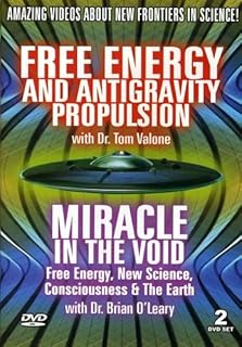 Free Energy and Antigravity Propulsion / Miracle in the Void - Dr. Tom Valon & Dr. Brian O'Leary, 2 DVD Special Edition
