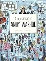 A LA RECHERCHE DE ANDY WARHOL 2844267440 Book Cover