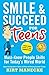 Smile & Succeed for Teens: A Crash Course in Face-to-Face Communication
