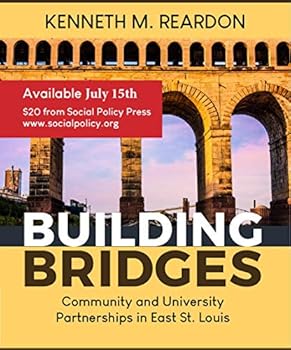 Paperback Building Bridges: Community and University Partnerships in East St. Louis Book