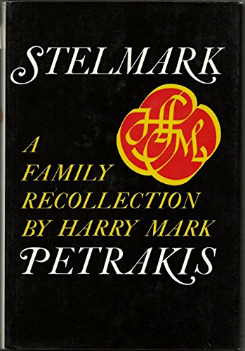 Stelmark: A Family Recollection