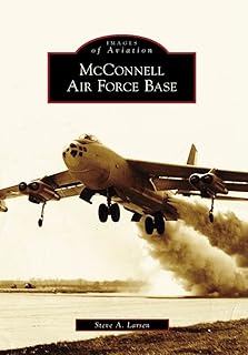 McConnell Air Force Base (Images of Aviation: Kansas)