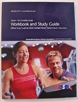 Paperback Fitness: The Complete Guide, Workbook and Study Guide (Official Study Guide for ISSA's Certified Fitness Trainer Course/Edition 8.6.6) Book