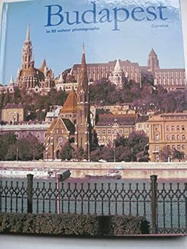 Hardcover Budapest in 93 Colour Photographs Book