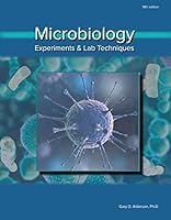 Microbiology: Experiments and Lab Techniques 1598718789 Book Cover
