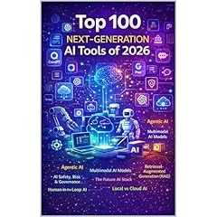 Top 100 Next-Generation AI Tools of 2026 Audiobook By Practicing Engineers Network cover art