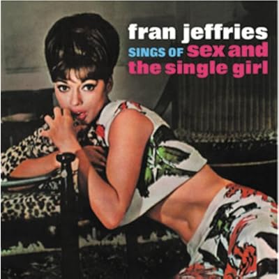 Sings of Sex & the Single Girl