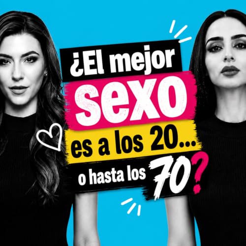 &iquest;El mejor sexo es a los 20&hellip; o hasta los 70?