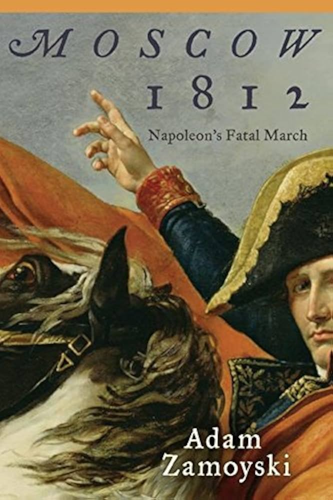 Amazon.com: Moscow 1812: Napoleon's Fatal March: 9780061075582