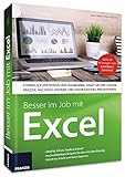  Besser im Job mit Excel: Formeln und Funktionen zu Finanzen, Statistik, Mathematik: Ideal fur Schule, Studium & Beruf