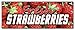 Fresh Strawberries Banner Sign Fruit Stand cart Sign