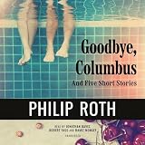 Goodbye, Columbus: And Five Short Stories