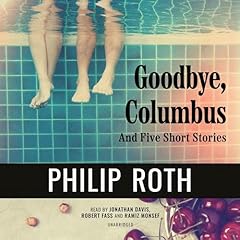Goodbye, Columbus Audiobook By Philip Roth cover art