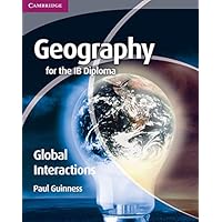 Geography for the IB Diploma Global Interactions
