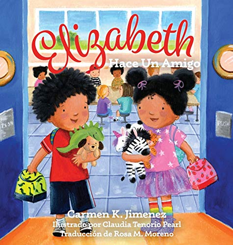 Elizabeth Makes a Friend: Spanish (Spanish Edition)