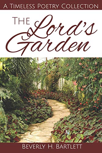 The Lord's Garden: A Timeless Poetry Collection