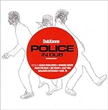 Police In Dub [Dubbed]