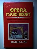 Opera Psychotherapy