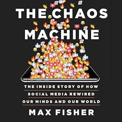 The Chaos Machine Audiobook By Max Fisher cover art