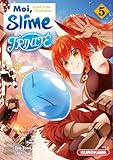 Moi, quand je me r&Atilde;&copy;incarne en Slime - Trinit&Atilde;&copy; - tome 5