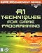 AI Techniques for Game Programming (Premier Press Game Development)