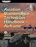 Aviation Maintenance Technician Handbook―Airframe (2026): FAA-H-8083-31B (ASA...