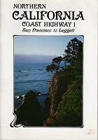 Northern California Coast Highway 1 San Francisco to Leggett B000NMBJ0K Book Cover