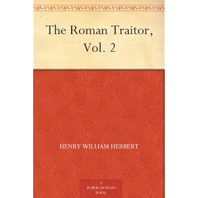 The Roman Traitor, Vol. 2