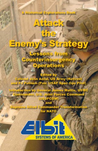 Attack the Enemy's Strategy (Lessons from Counterinsurgency Operations): 1 Paperback β 6 February 2009