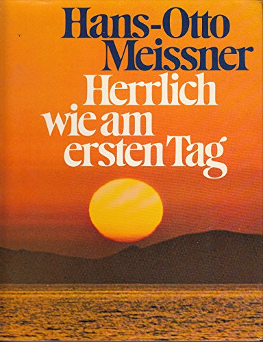 Herrlich Wie Am Ersten Tag [German] 3570060020 Book Cover