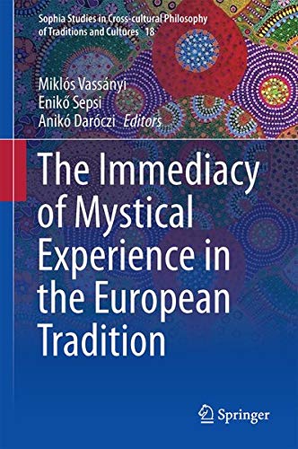 Buy The Immediacy of Mystical Experience in the European Tradition — BookShops.in
