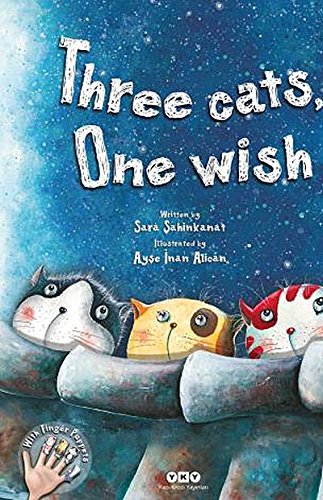 Three Cats, One Wish [Turkish] 9750824393 Book Cover