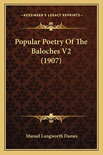 Popular Poetry Of The Baloches V2 (1907)