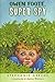 Owen Foote, Super Spy: A Fast-Paced Adventure About Spying on the School Principal for Kids (Ages 6-9)