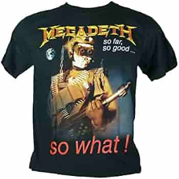 Megadeth so far so good so what t shirt 