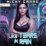 Cover of Like Tears in Rain