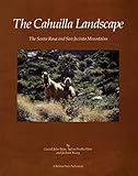The Cahuilla Landscape: The Santa Rosa and San Jacinto Mountains (Ballena Press Anthropological Papers ; No. 37)