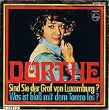  Sind Sie Der Graf Von Luxemburg? / Was Ist Bloß Mit Dem Torero Los? [Vinyl Single 7\'\']