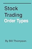 Stock Trading - Order Types