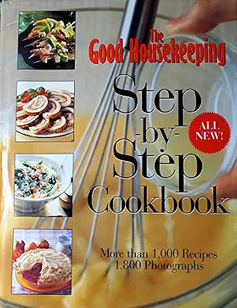 Good Housekeeping Step Step Cookbook