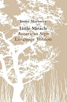 Paperback Little Miracle American Sign Language Version Book