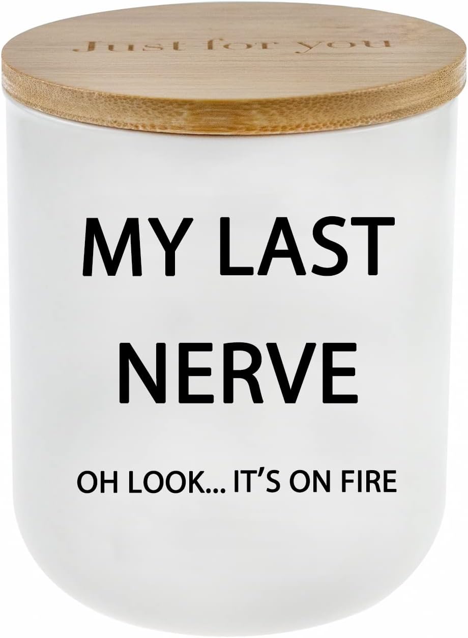 Birthday Gifts for Women, Funny Gifts for Best Friend Women - My Last Nerve Candle - Gifts for Her, Girlfriend, Mom, BFF, Sister, Boss, Coworkers, Vanilla Coconut Candles(11.5oz)